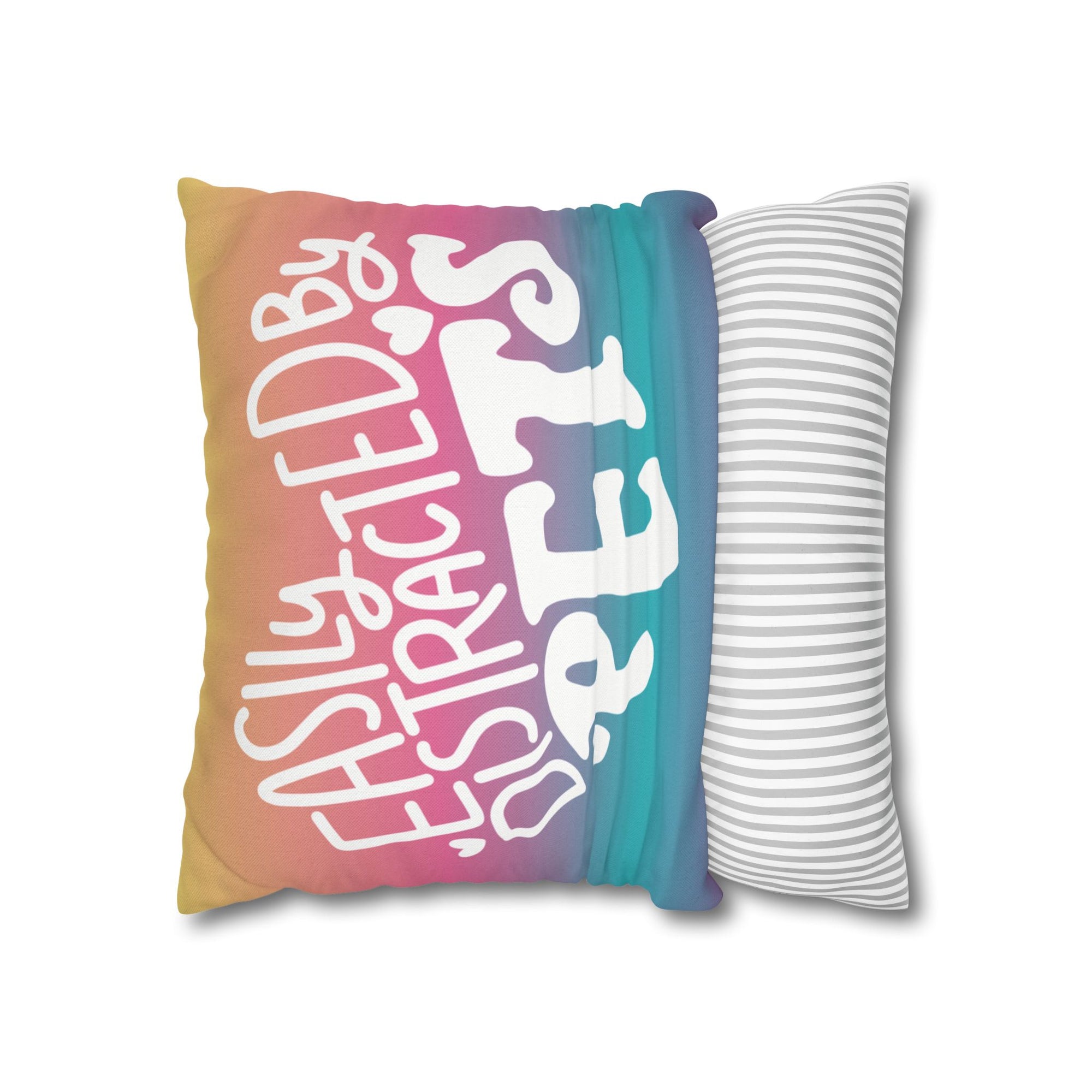 Easily Distracted By Pets Pillow Cover