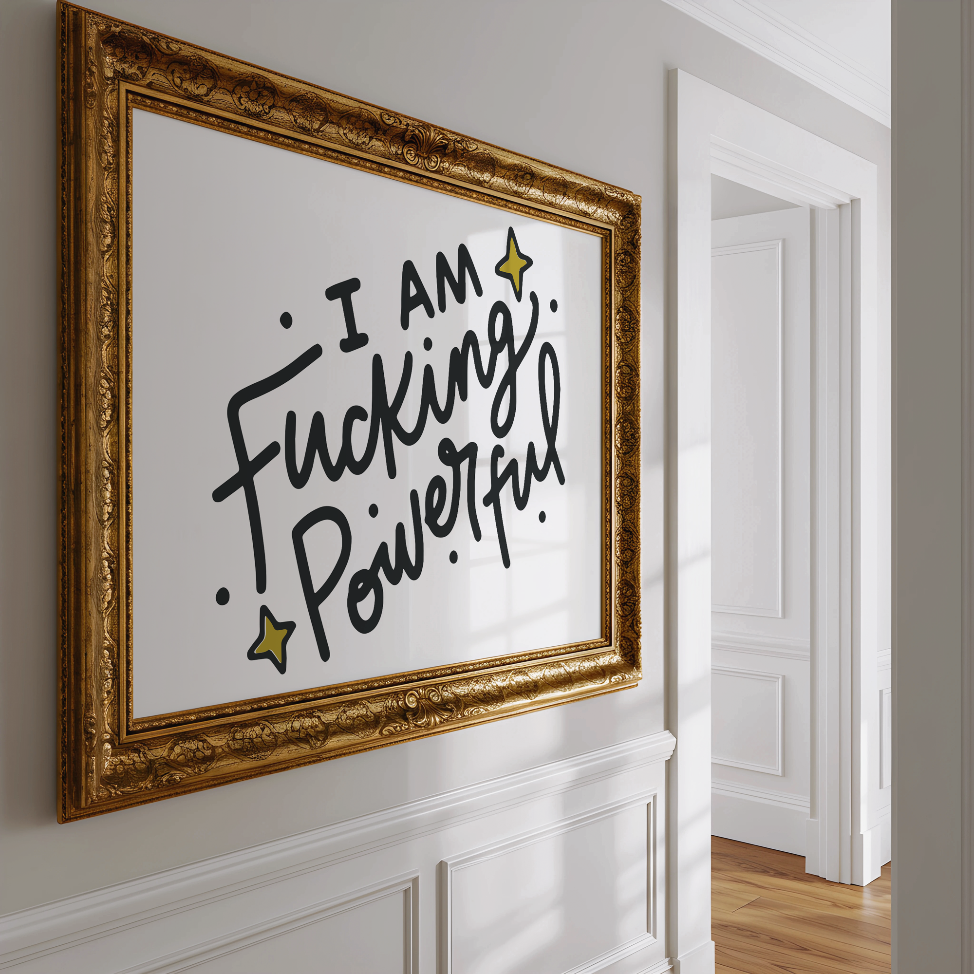 I Am Fucking Powerful Unframed Art Print