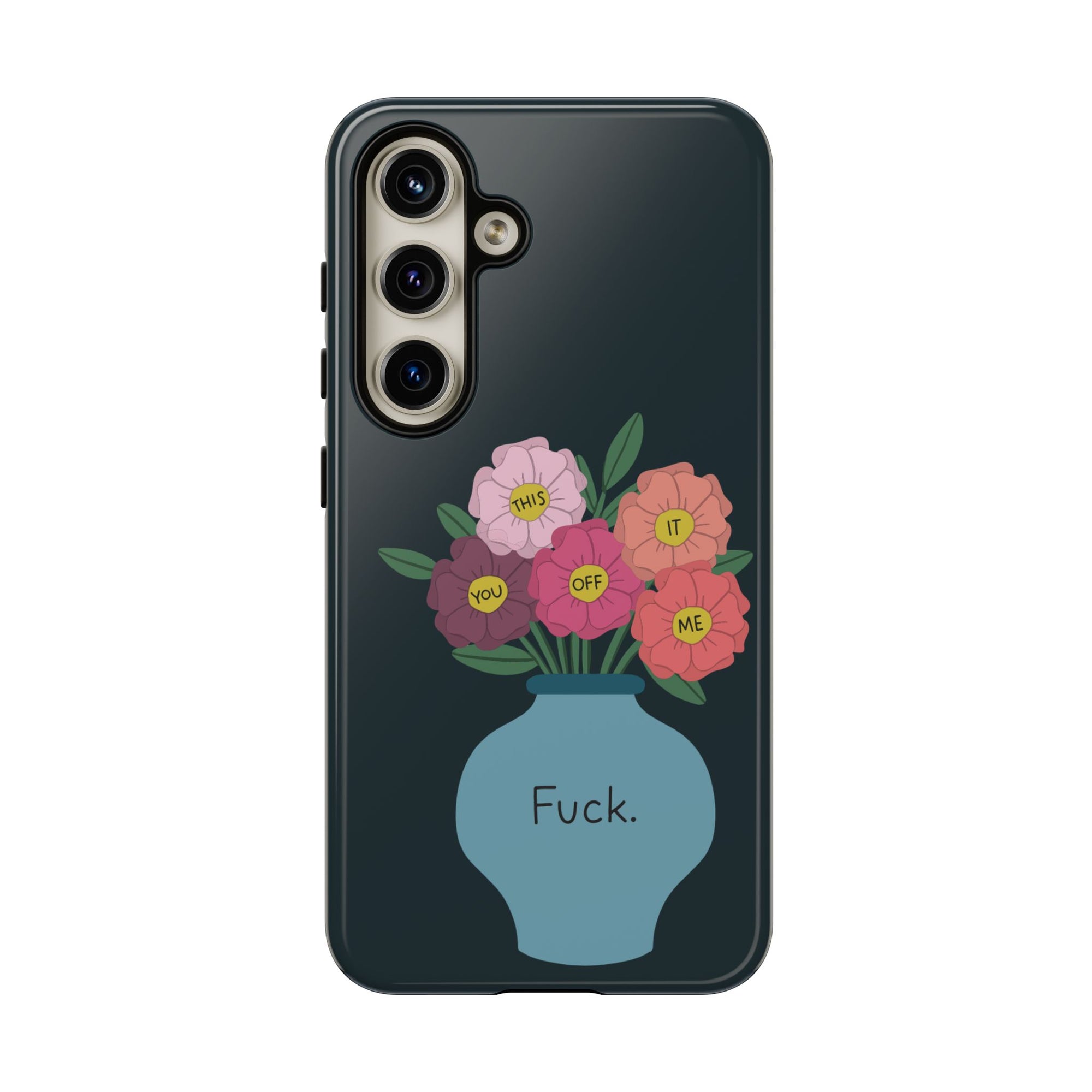 Fuck Flowers Samsung Case