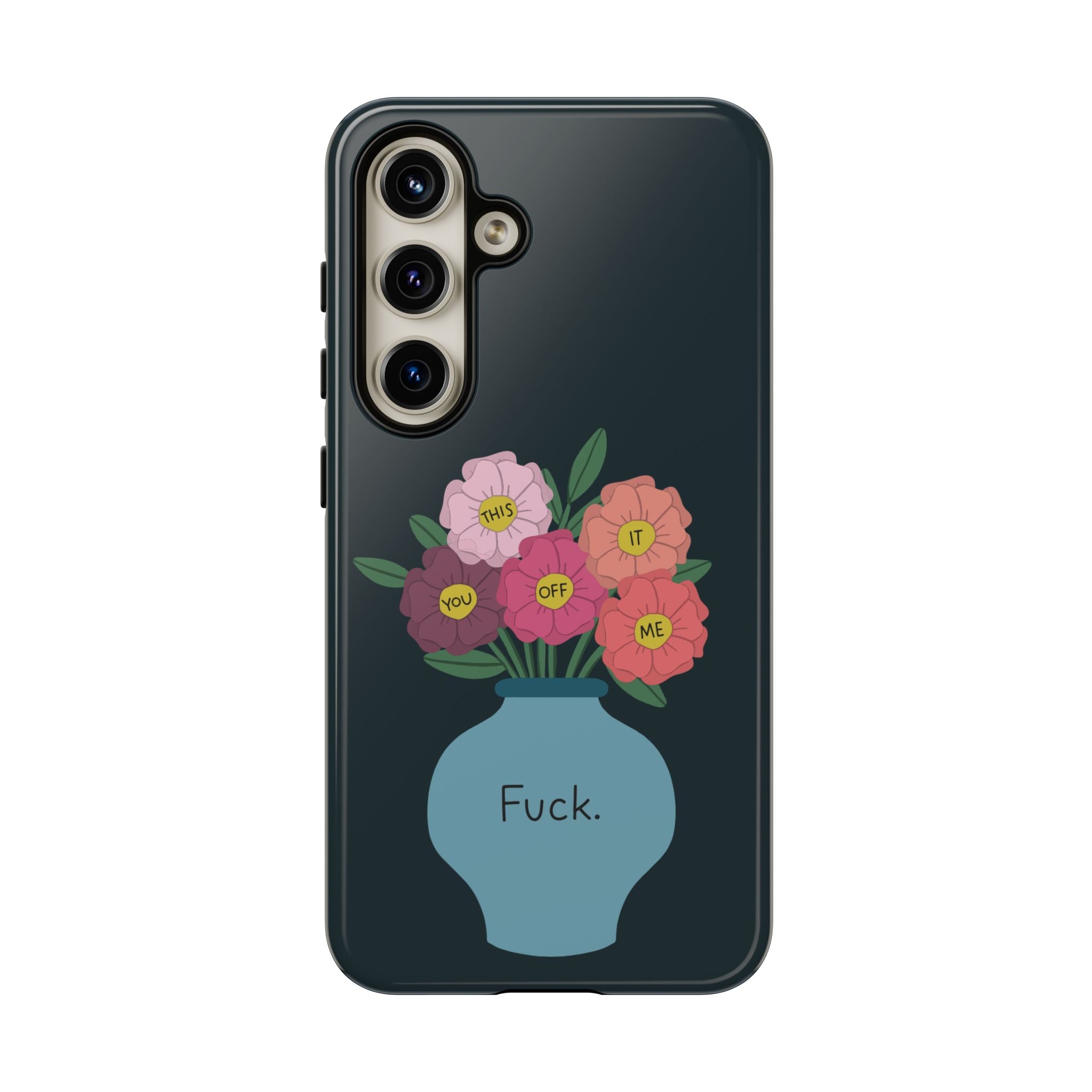 Fuck Flowers Samsung Case
