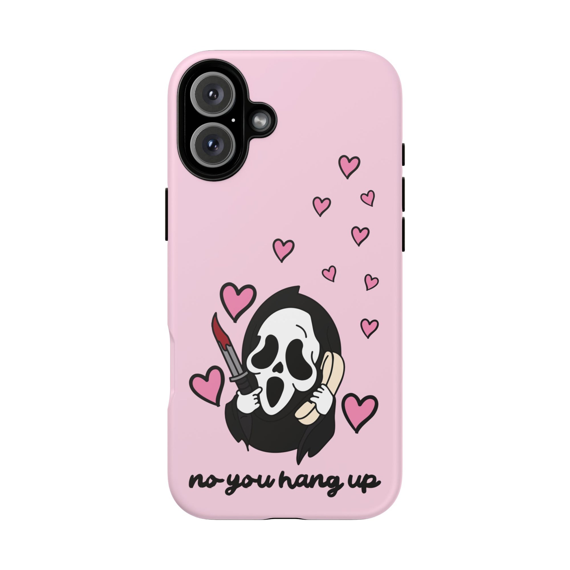 No, You Hang Up iPhone Case