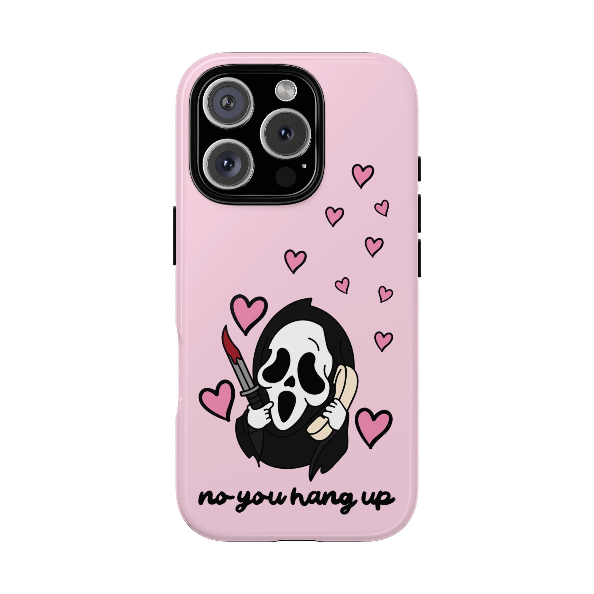 No, You Hang Up iPhone Case