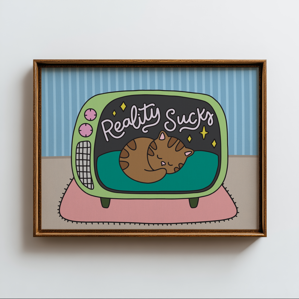 Reality Sucks Unframed Art Print