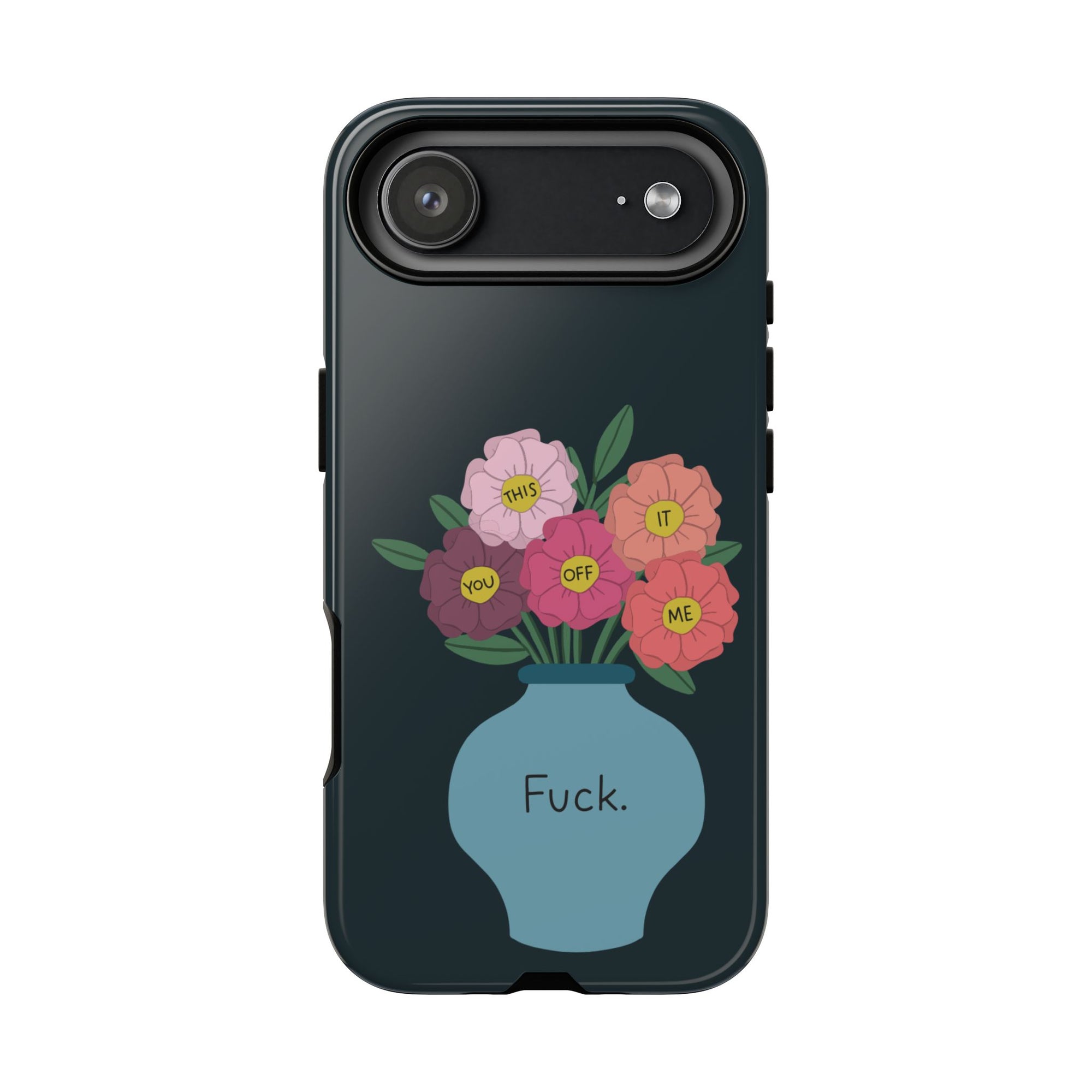 Fuck Flowers iPhone Case