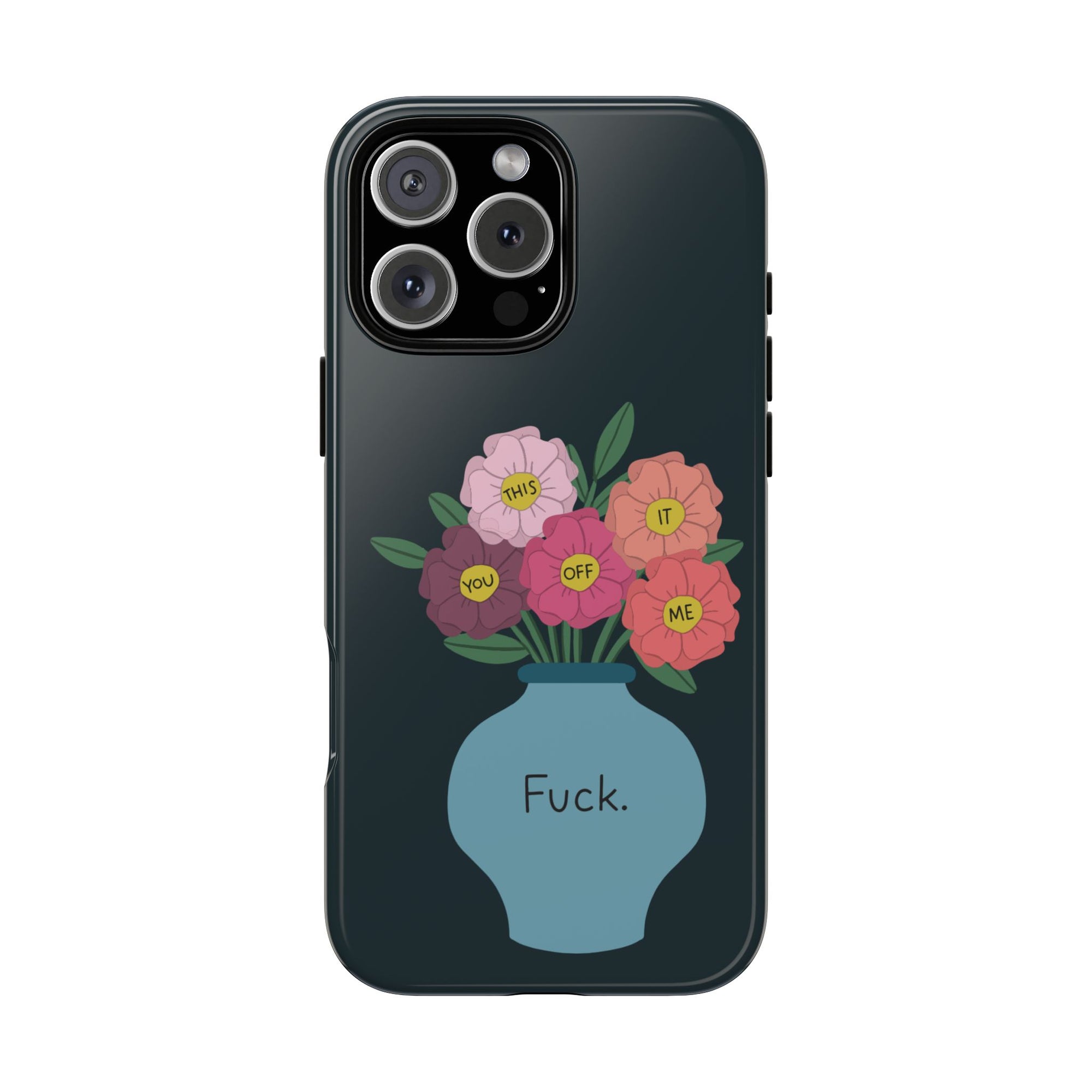 Fuck Flowers iPhone Case