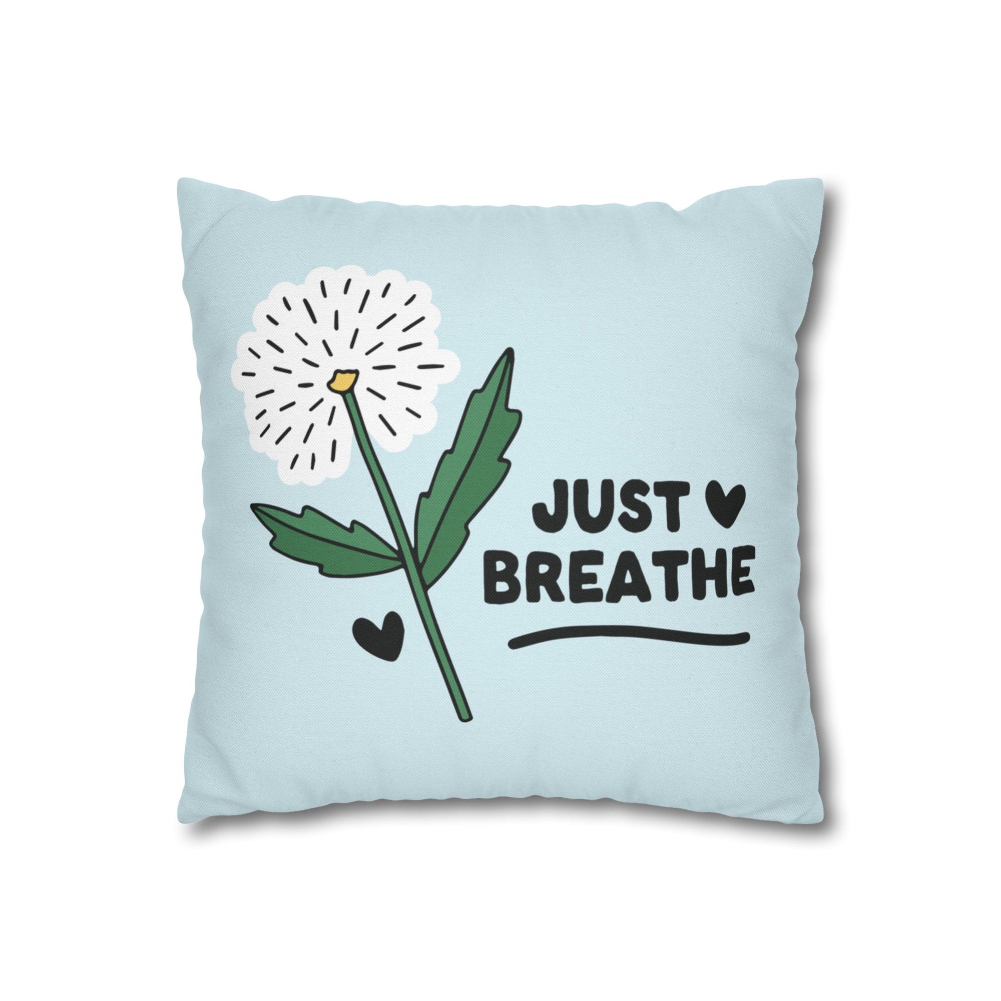 Just Breathe Pillow Cover