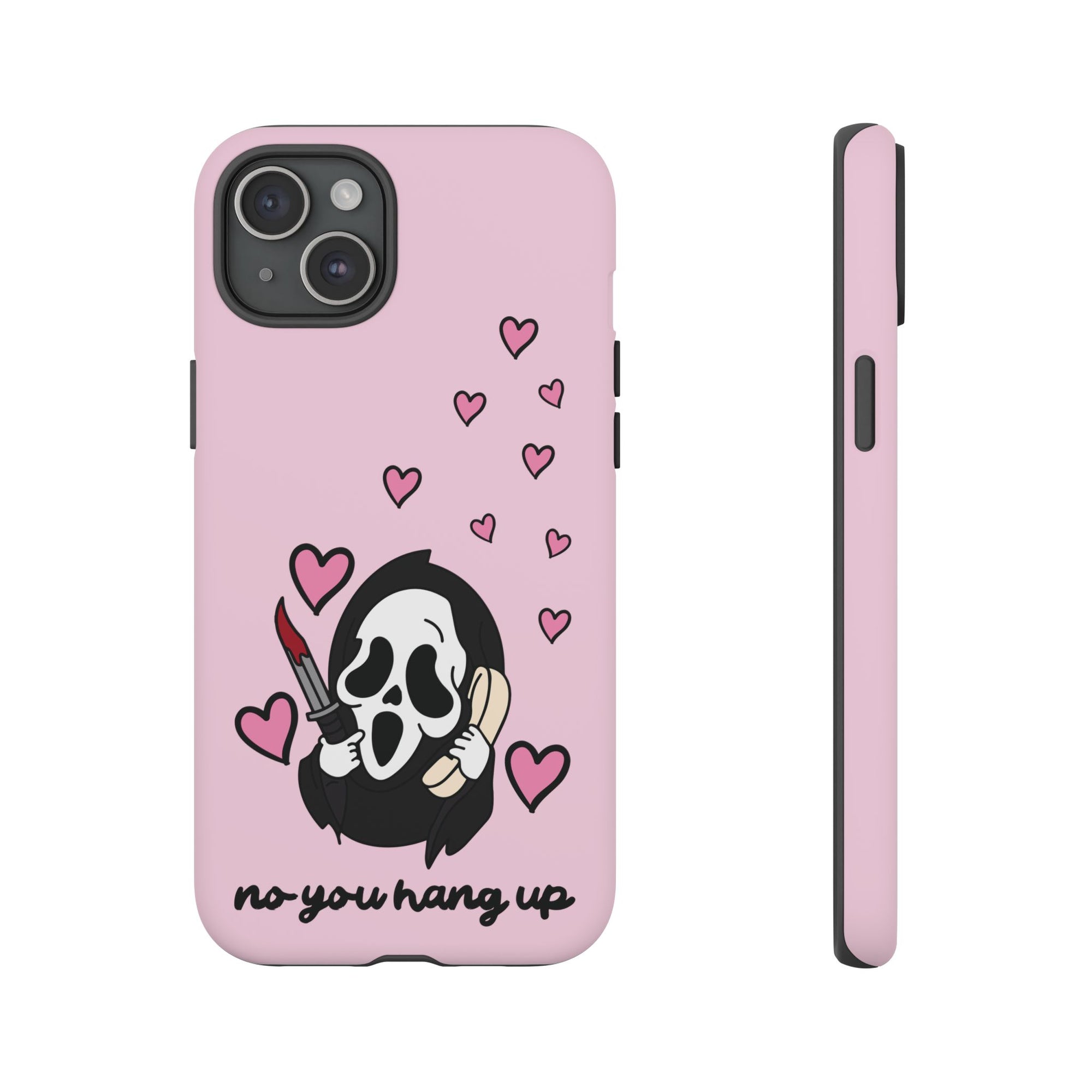 No, You Hang Up iPhone Case