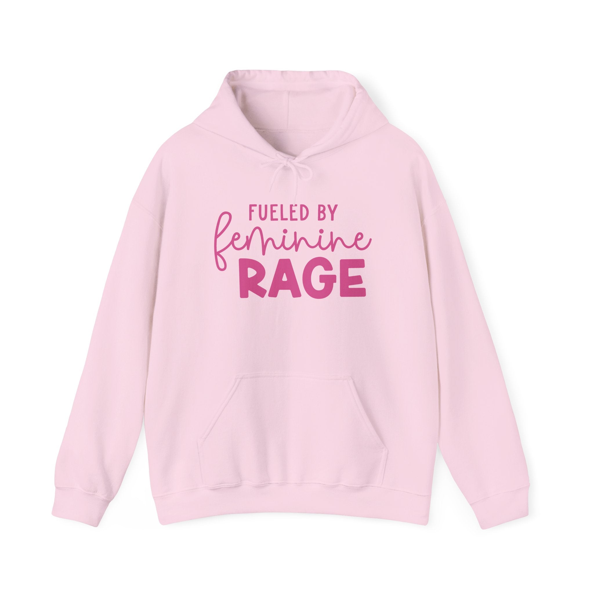 Fueled By Feminine Rage Hoodie