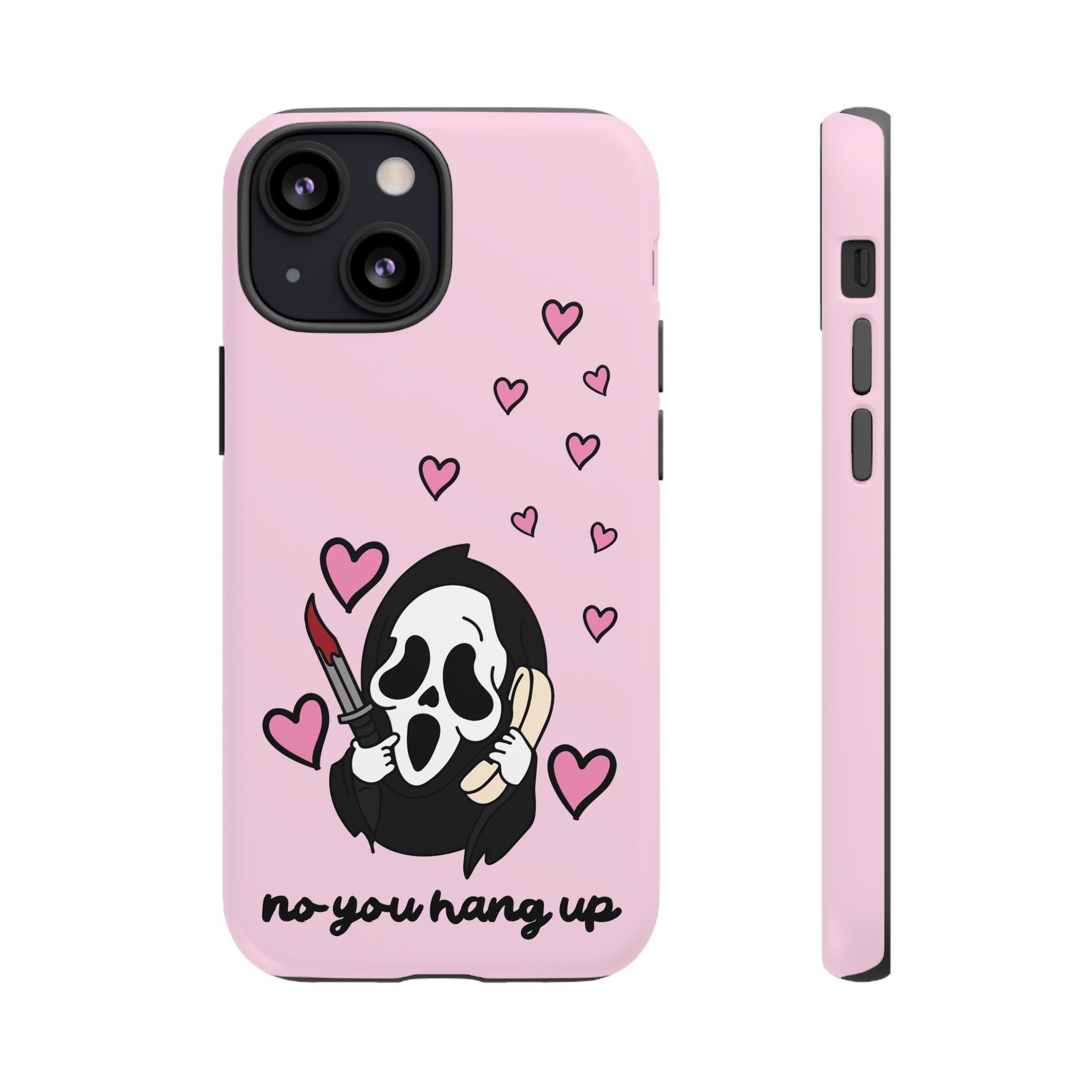 No, You Hang Up iPhone Case