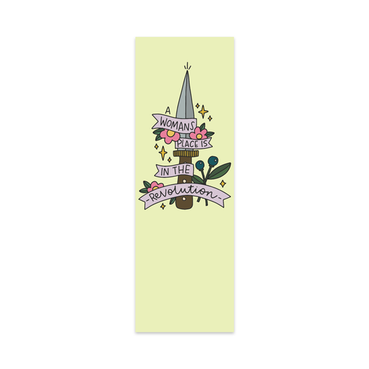 A Woman's Place is in the Revolution Bookmark