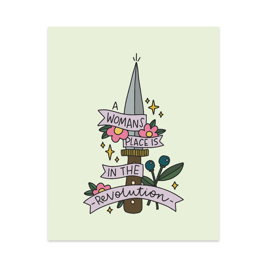 A Woman's Place Is In The Revolution Unframed Art Print