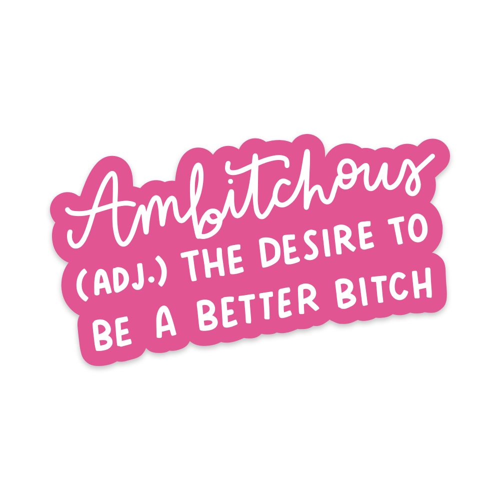Ambitchous Vinyl Sticker