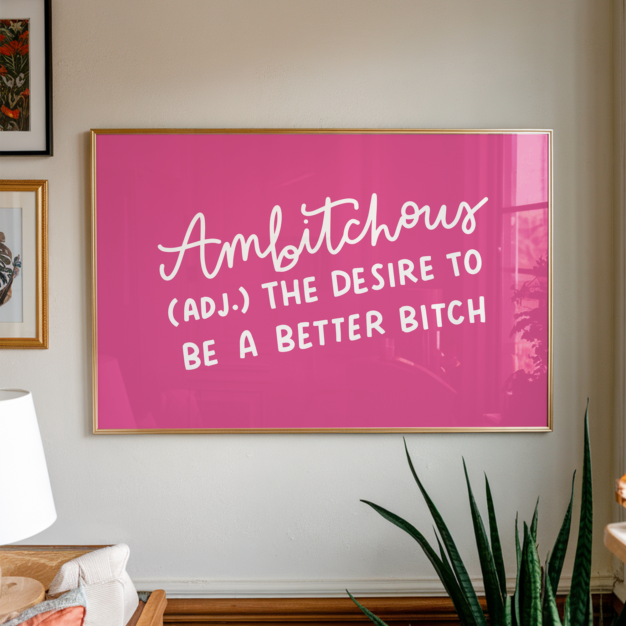 Ambitchous Unframed Art Print