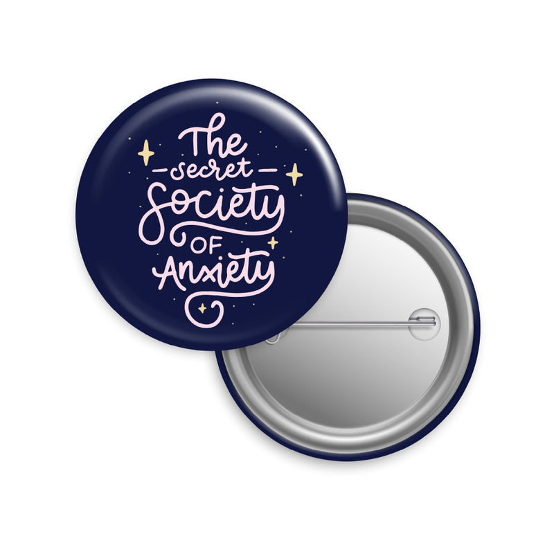 The Secret Society Of Anxiety Button Pin