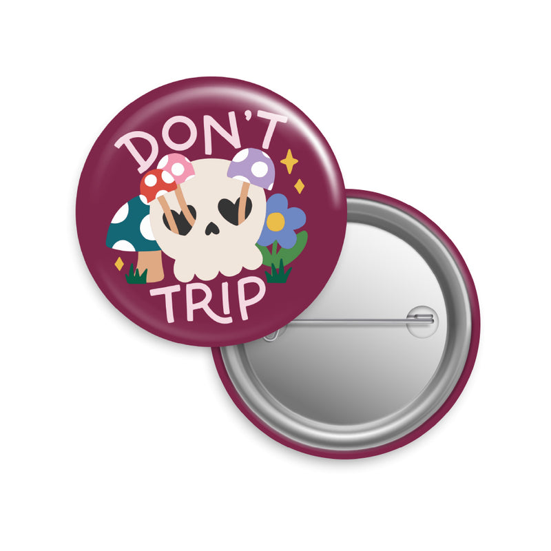 Don't Trip Button Pin