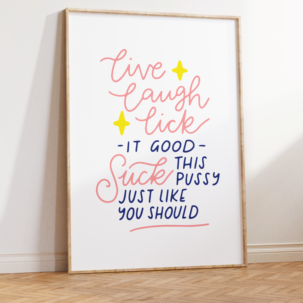 Live Laugh Lick It Good Unframed Art Print