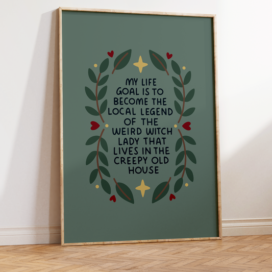 Local Legend Of The Weird Witch Unframed Art Print