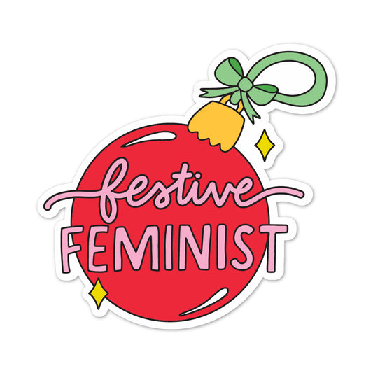 Festive Feminist Vinyl Sticker
