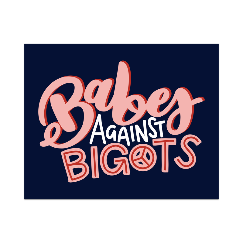 Babes Against Bigots Unframed Art Print