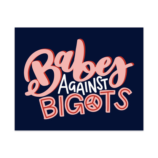 Babes Against Bigots Unframed Art Print