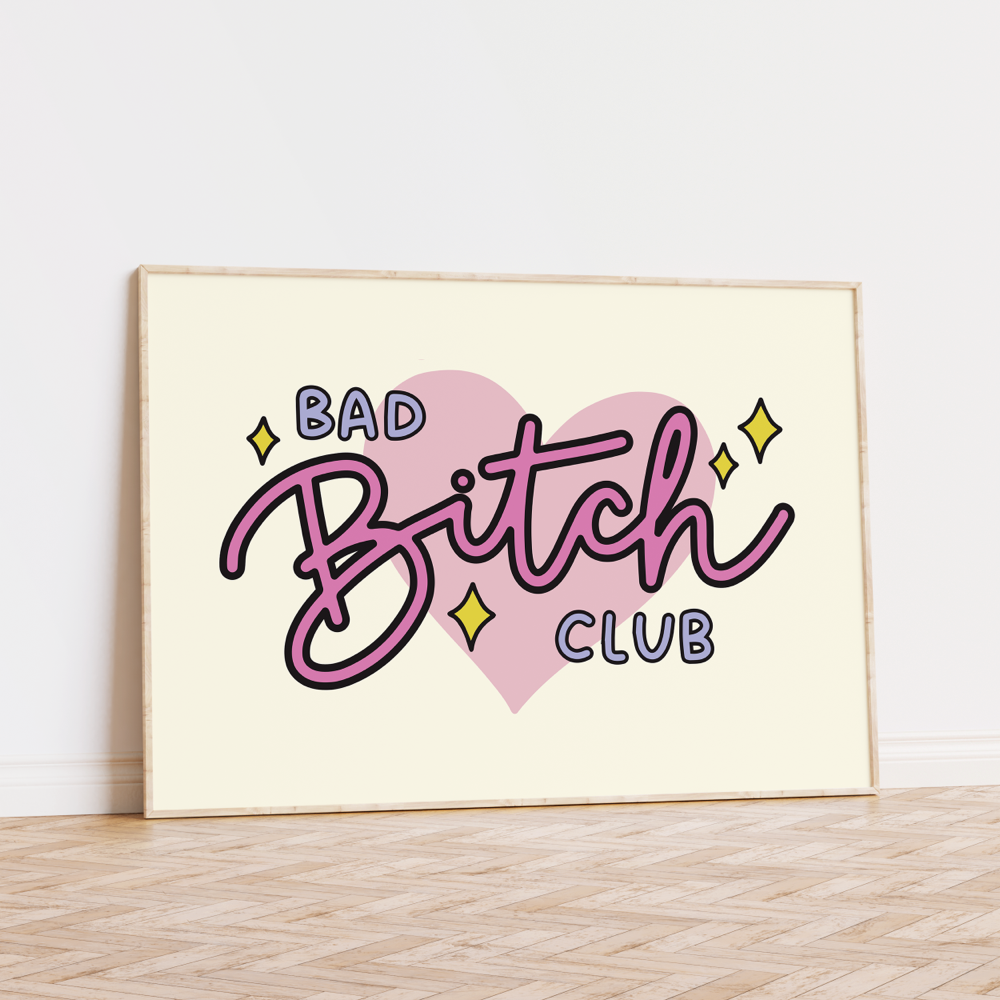 Bad Bitch Club Unframed Art Print