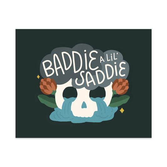 Baddie a Lil' Saddie Unframed Art Print