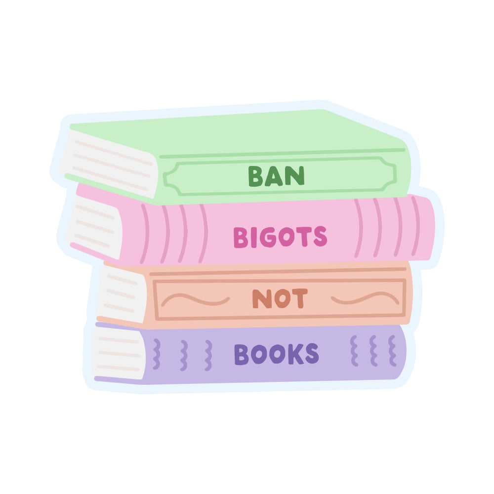 5" Ban Bigots Not Books Car Decal