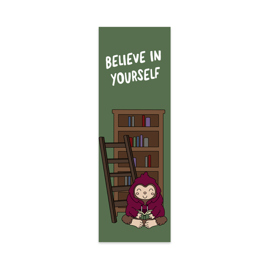 Believe In Yourself Bookmark