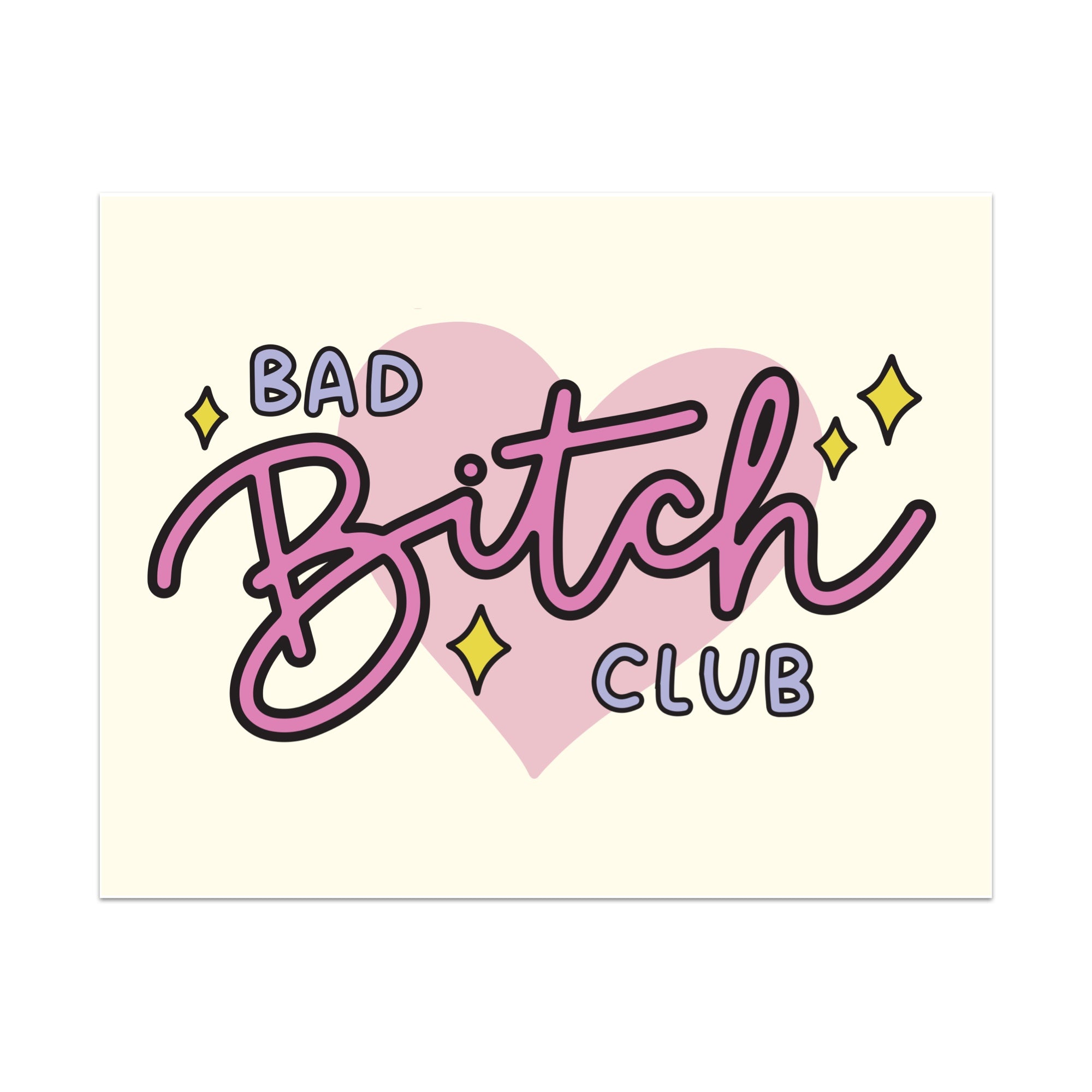 Bad Bitch Club Unframed Art Print