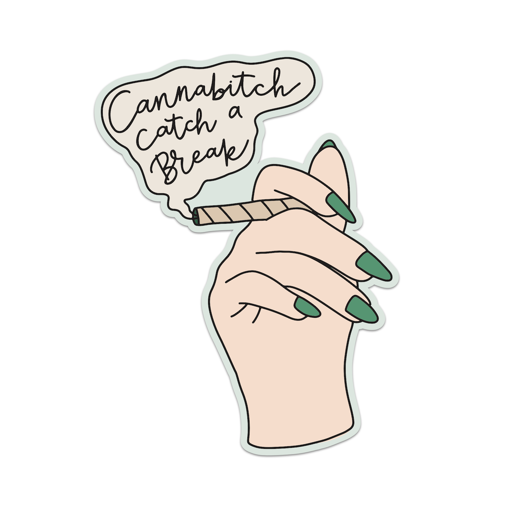 Canna Bitch Catch A Break Vinyl Sticker