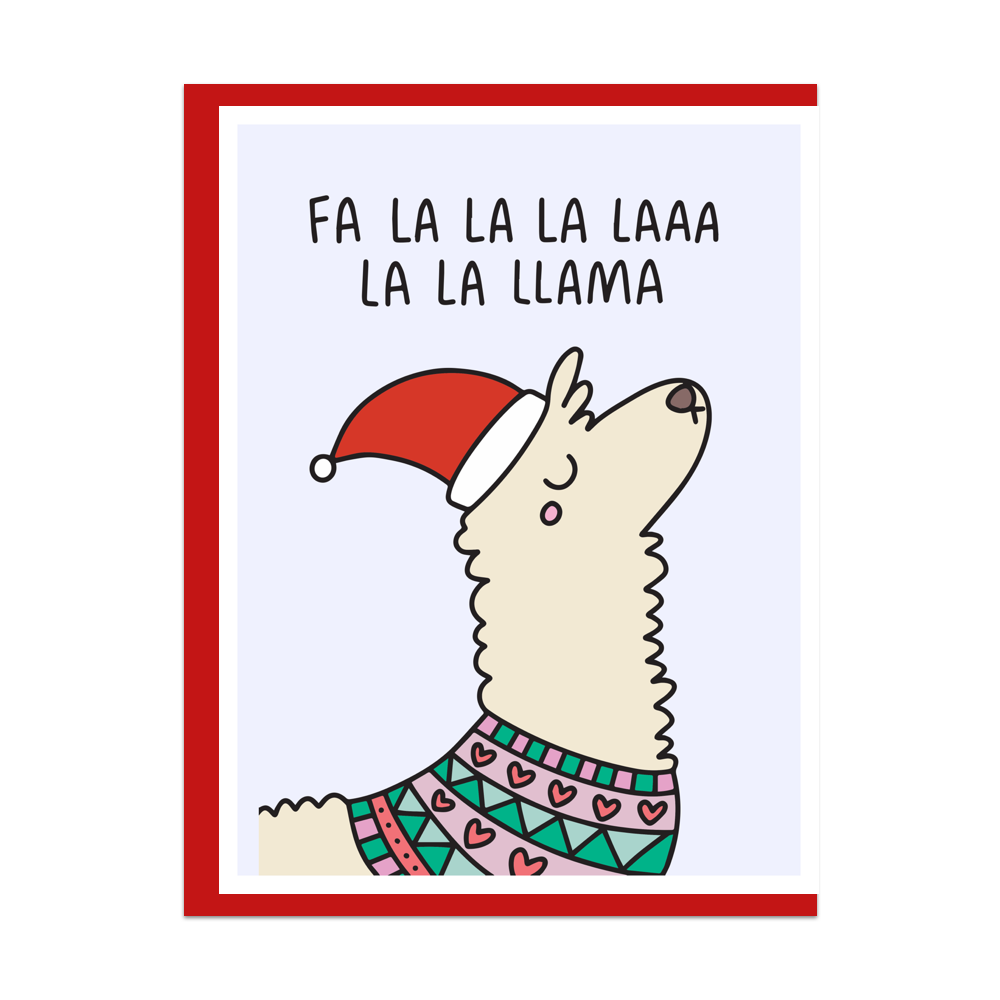Fa La La La Laaa La La Llama Greeting Card