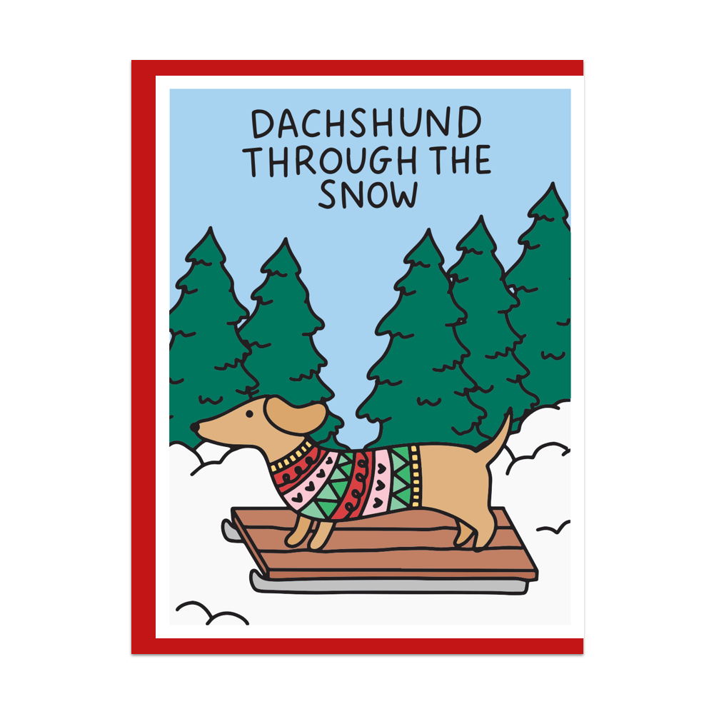 Dachshund Through the Snow Greeting Card