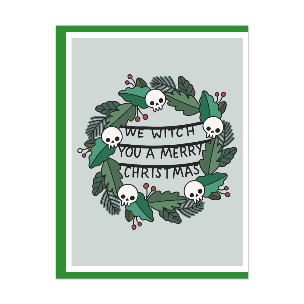 We Witch You a Merry Christmas Greeting Card