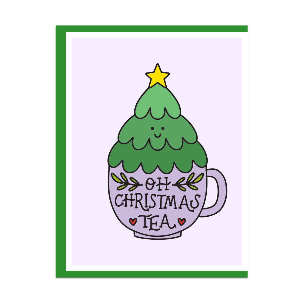 Oh Christmas Tea Greeting Card