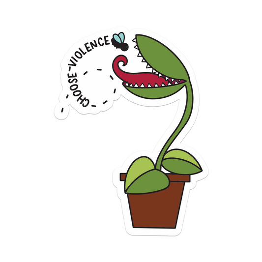 Choose Violence Vinyl Sticker