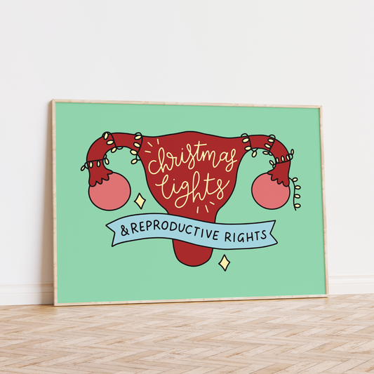 Christmas Lights & Reproductive Rights Unframed Art Print