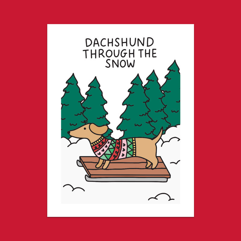 Dachshund Through The Snow Greeting Card