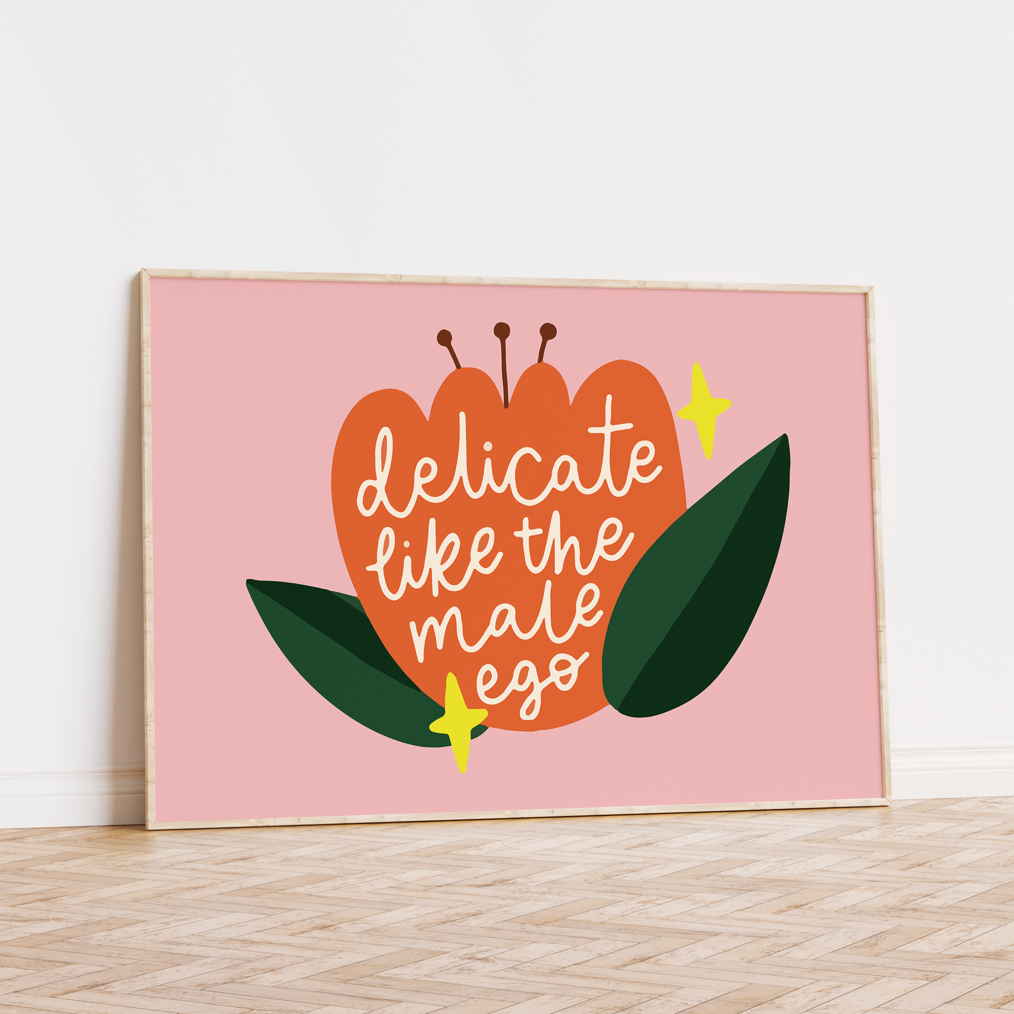 Delicate Like the Male Ego Unframed Art Print