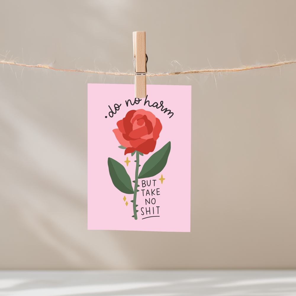 Do No Harm But Take No Shit Unframed Mini Art Print