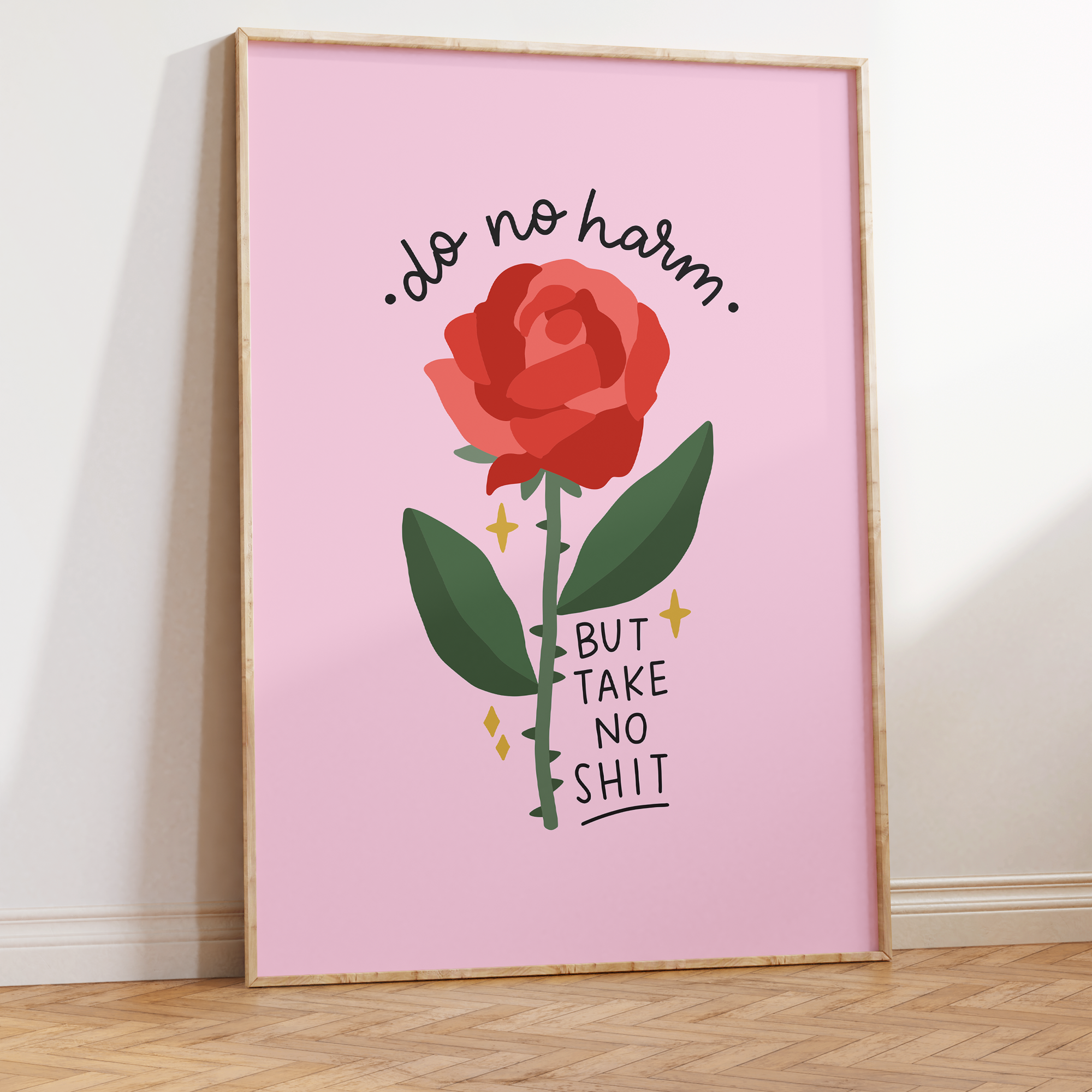 Do No Harm, But Take No Shit Unframed Art Print