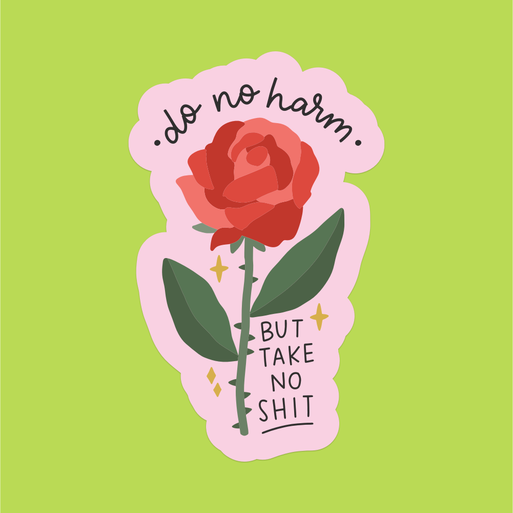 1.5" Mini Do No Harm But Take No Shit Vinyl Sticker