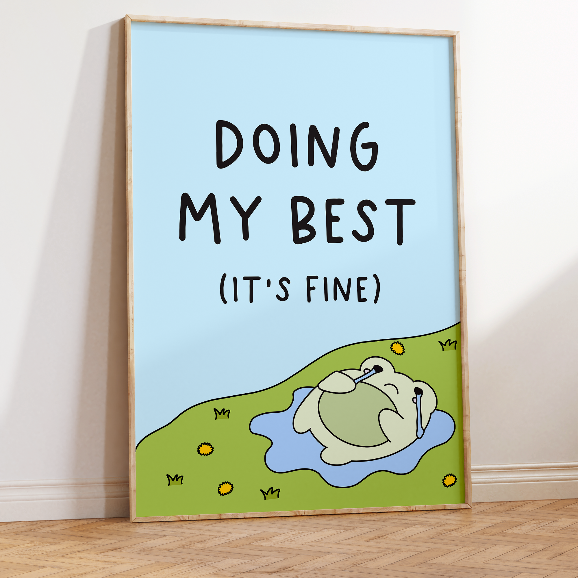 Doing My Best (It's Fine) Unframed Art Print