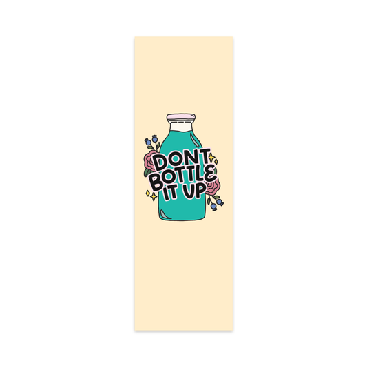 Don't Bottle It Up Bookmark