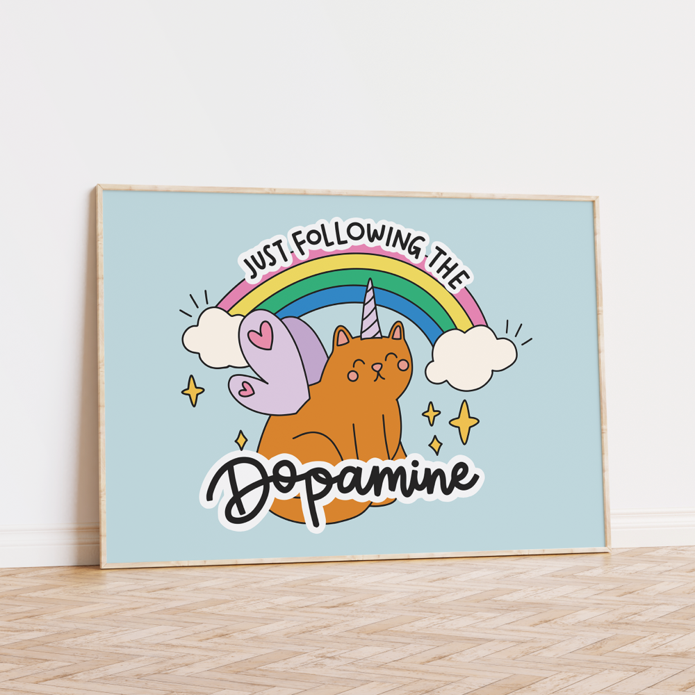 Just Following the Dopamine Unframed Art Print