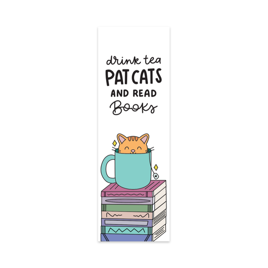 Drink Tea Pat Cats and Read Books Bookmark