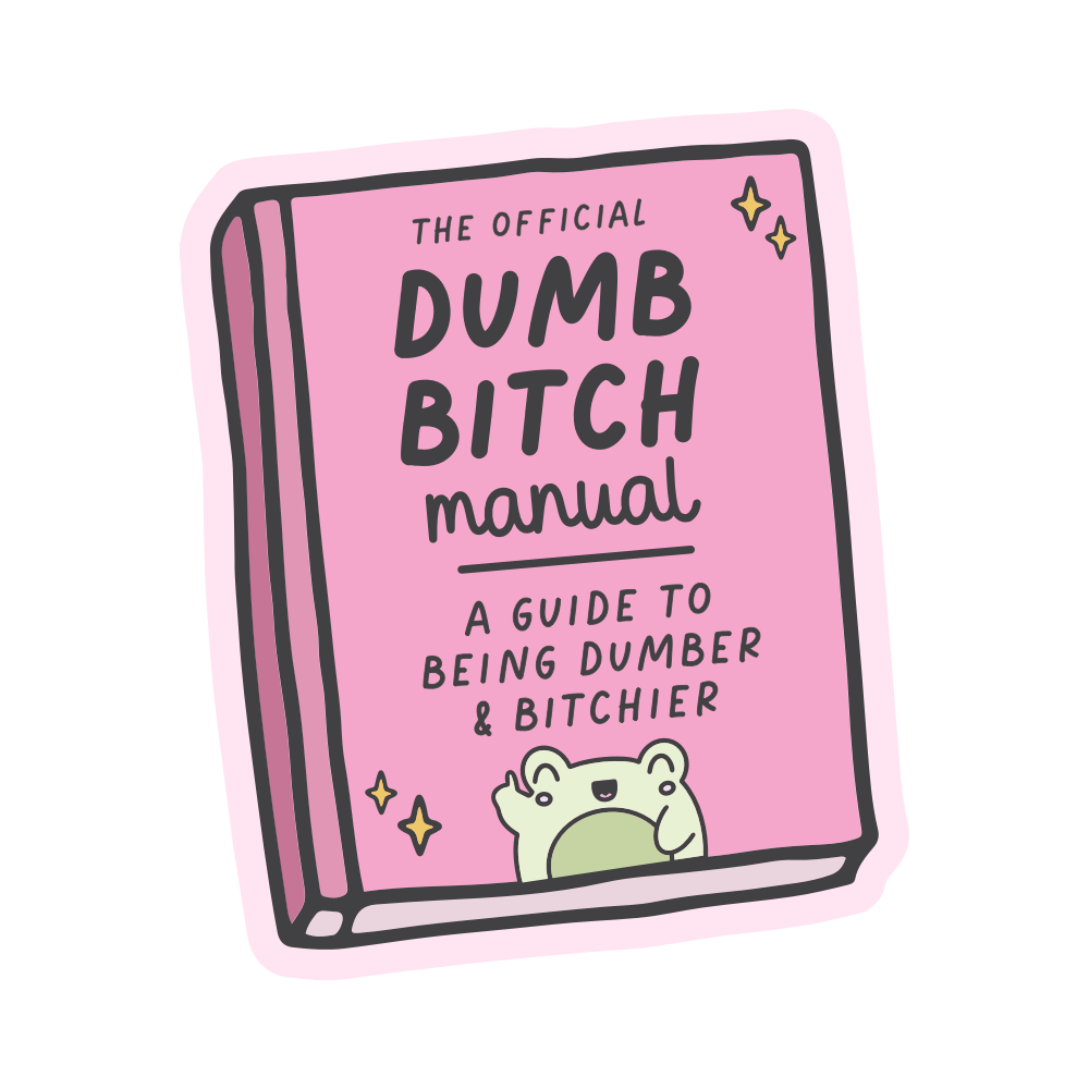Dumb Bitch Manual Vinyl Sticker