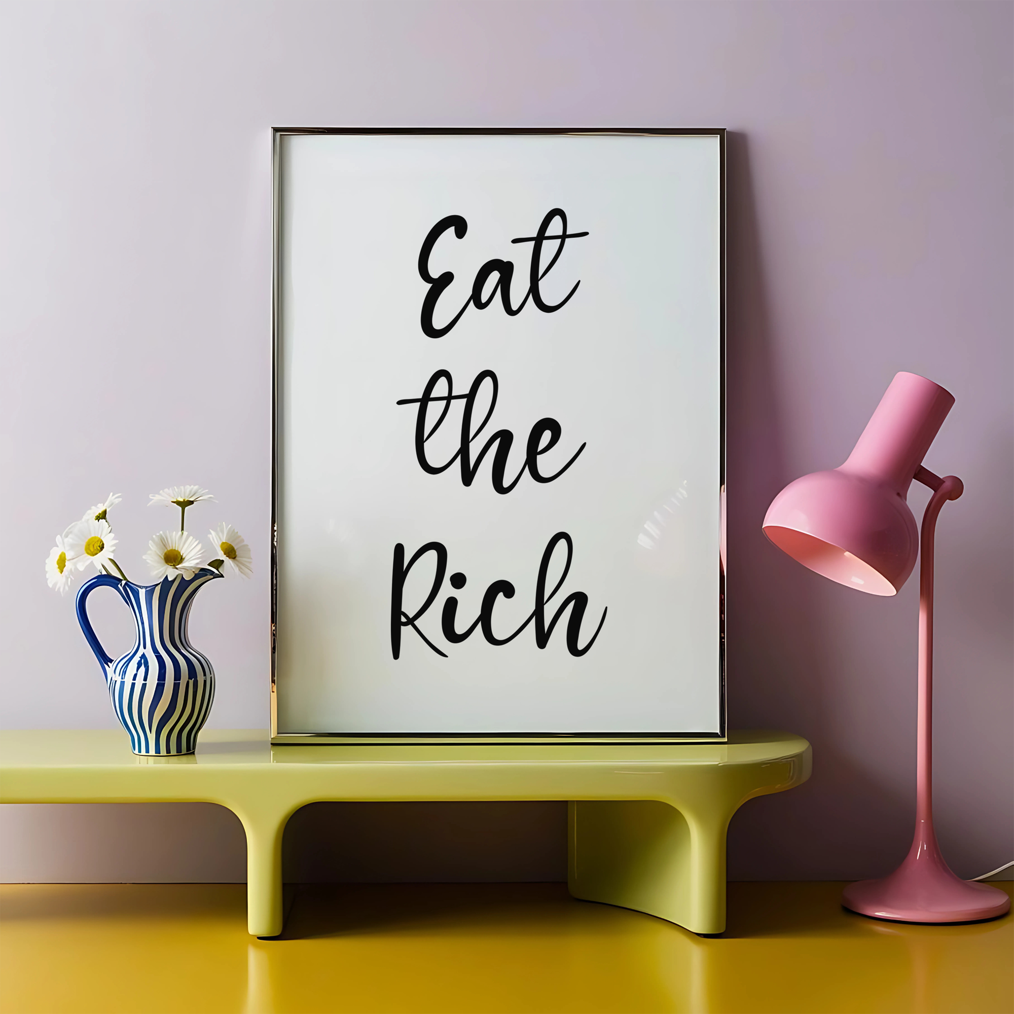 Eat the Rich Unframed Art Print
