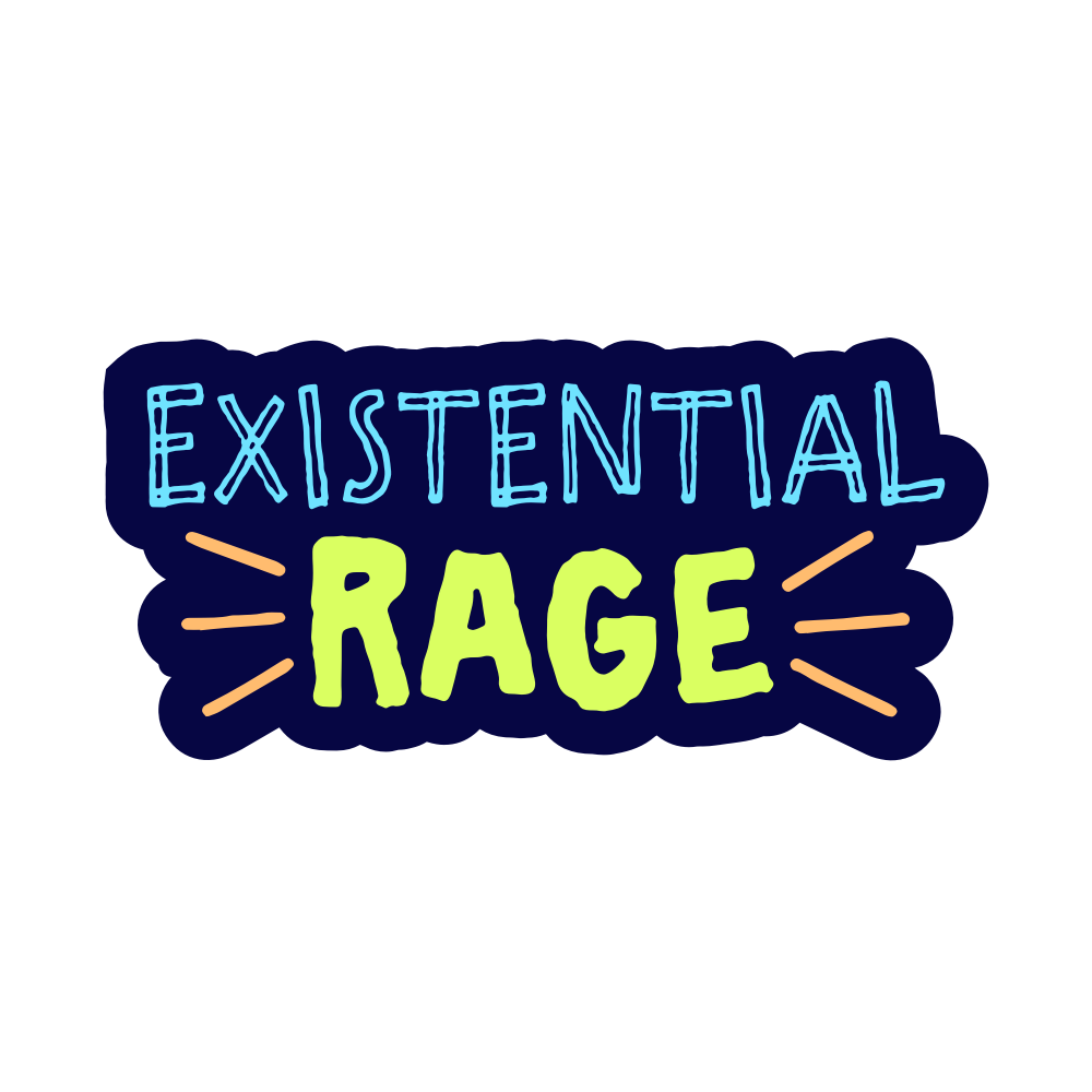 Existential Rage Vinyl Sticker