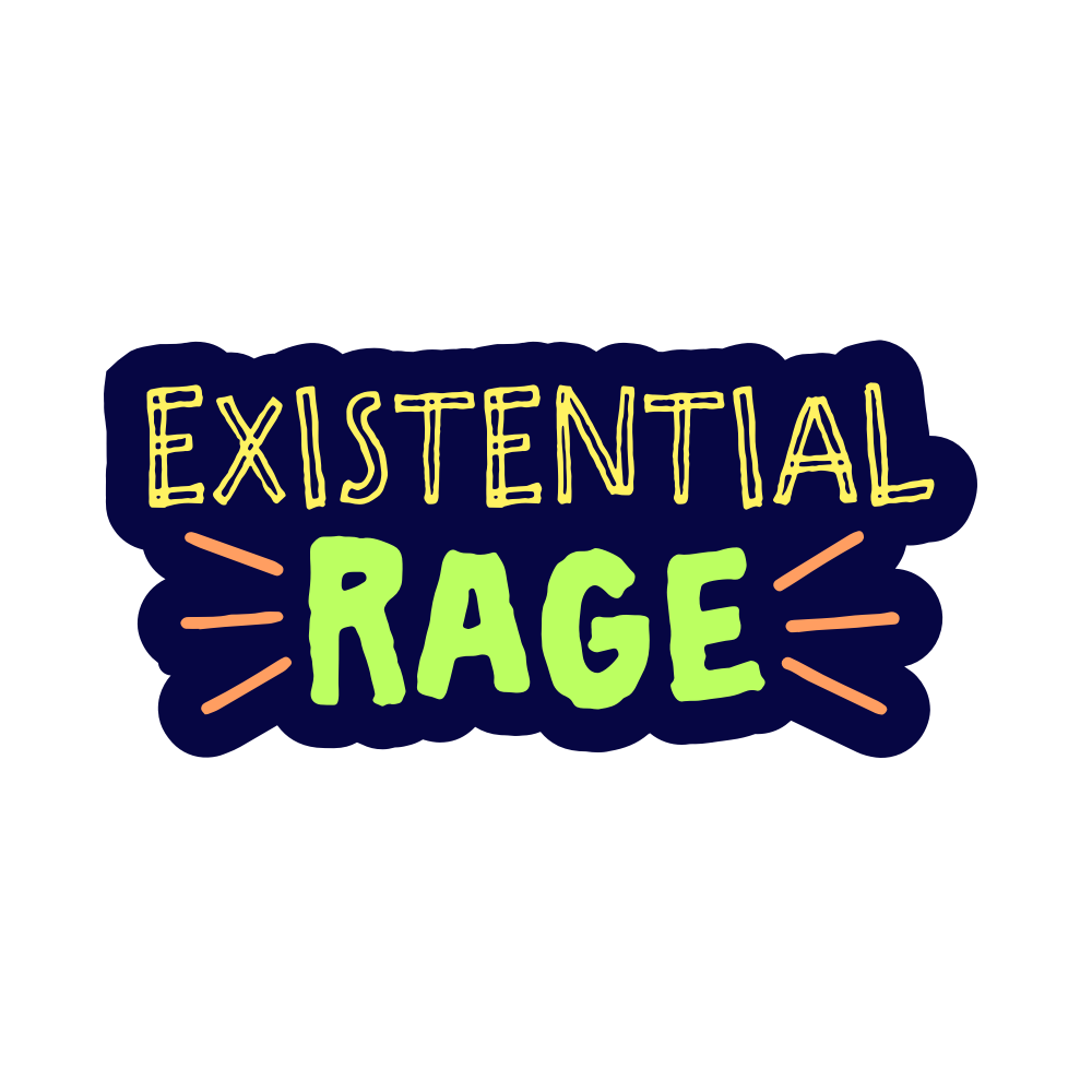 Existential Rage Vinyl Sticker