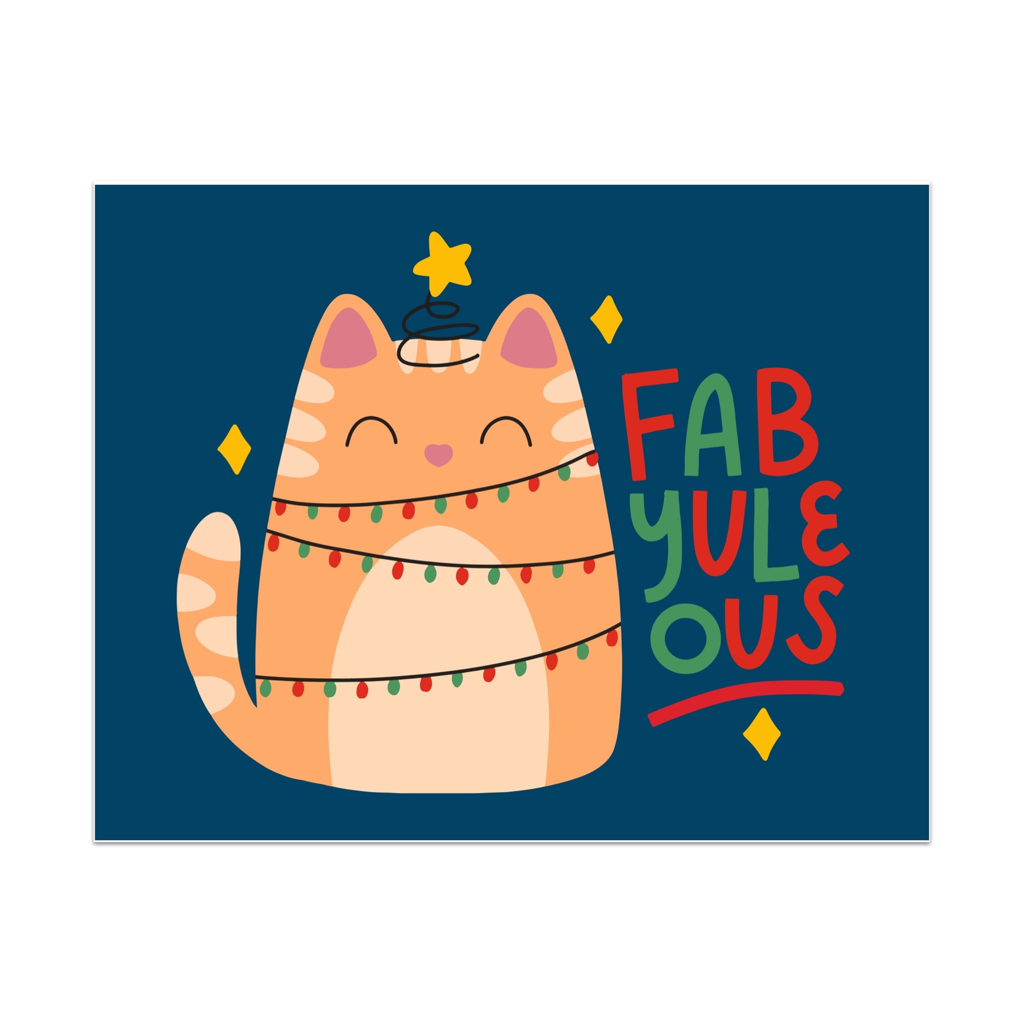 Fab Yule Ous Unframed Art Print